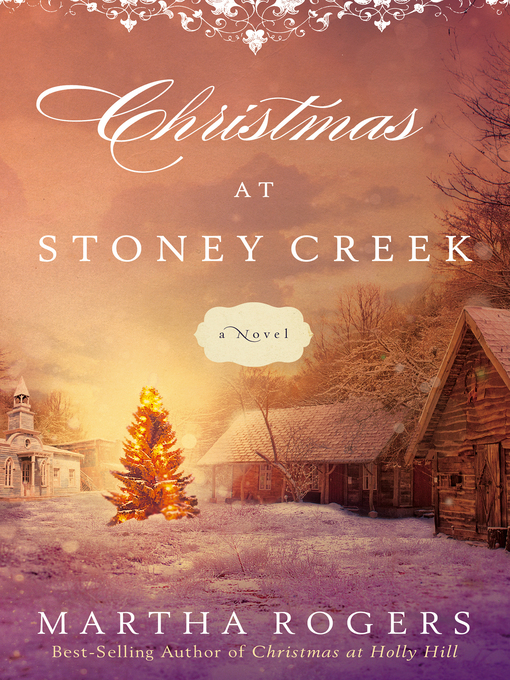 Title details for Christmas at Stoney Creek by Martha Rogers - Available